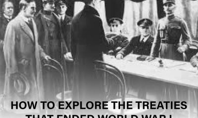 Leaders signing World War I peace treaties that redrew borders and reshaped global politics